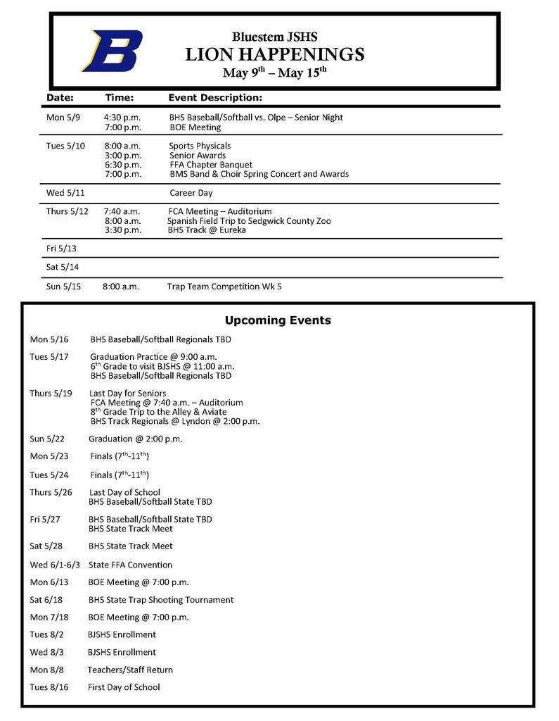 Lion Happenings 5/9-5/15 All Events are subject to change. Please check the school website for updates.